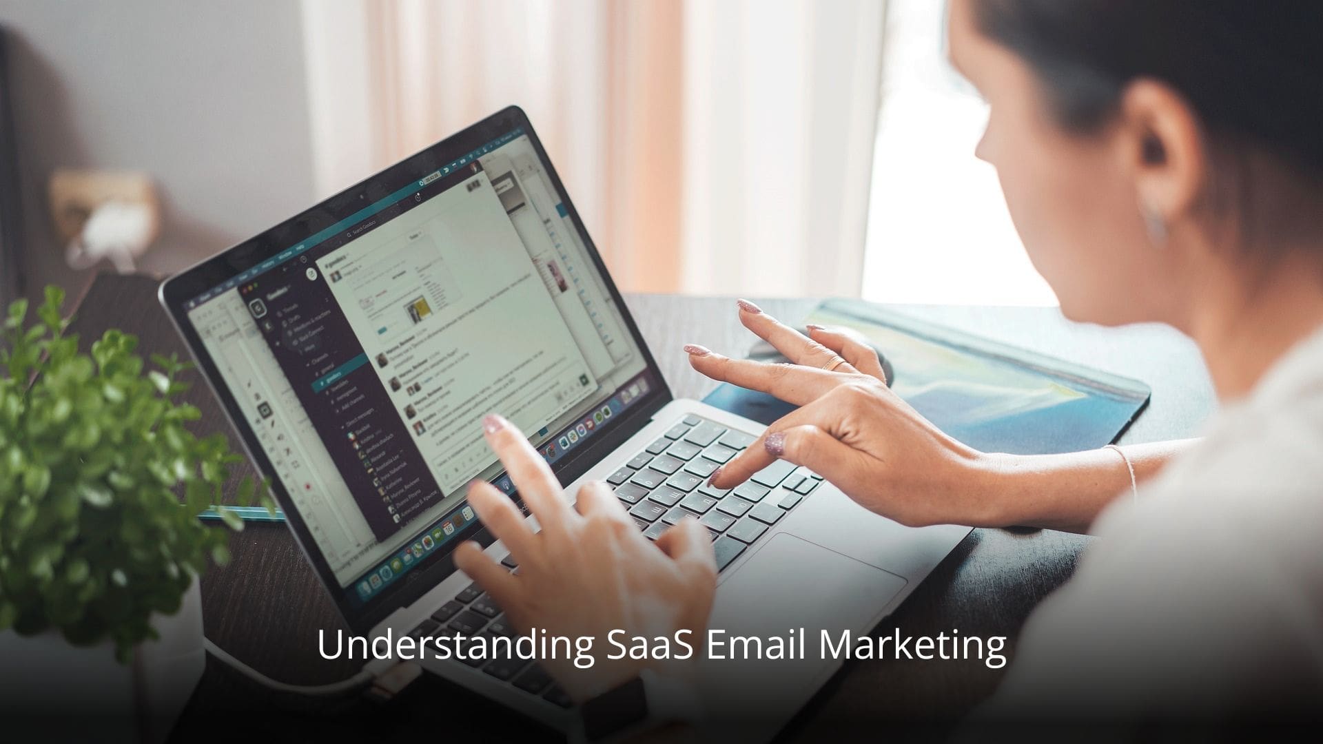 Understanding SaaS Email Marketing